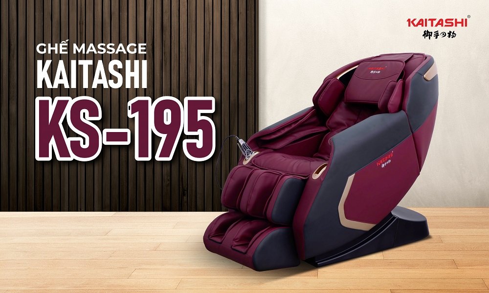 Ghế massage Kaitashi KS-195 - mẫu ghế massage hiện đại nhất